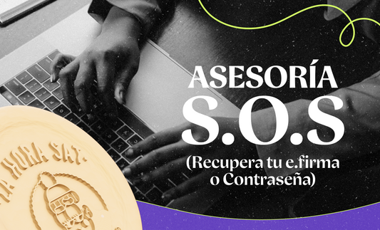 Asesoría S.O.S. (Recupera tu e.firma o Contraseña)